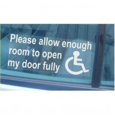 Please Allow Enough Room To Open My Door Fully-Window Sticker for Car,Van,Truck,Vehicle.Disabled,Disability,Mobility,Leave-Self Adhesive Vinyl Sign Handicapped Logo